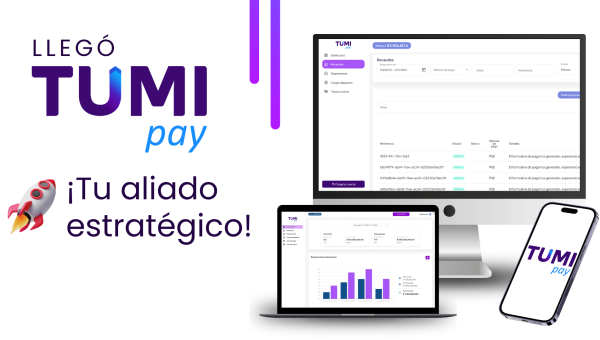 TumiPay: La solución definitiva para la automatización de pagos en tu empresa